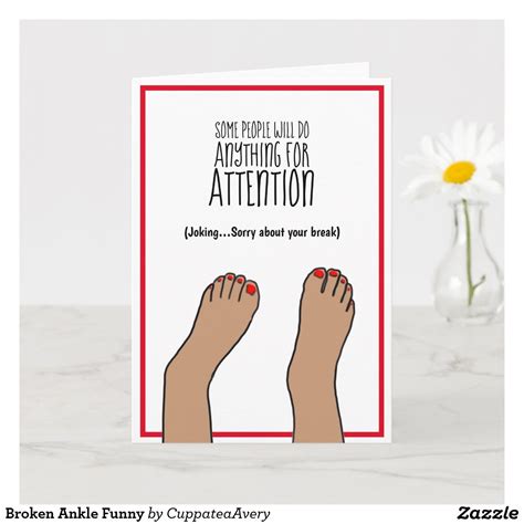 Broken Ankle Funny Card Zazzle Funny Cards Funny Greeting Cards