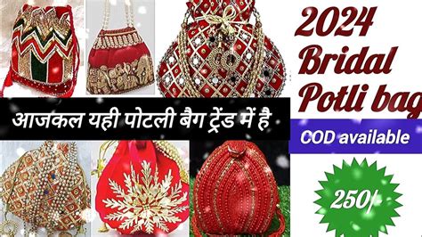 Wedding Potli Bag Bridal Potli Bags Haul Luxury Bridal Purse 2024