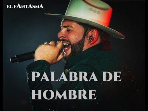 Letra Palabra De Hombre El Fantasma Estudio Youtube