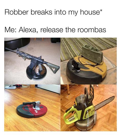 The Last Thing You Hear Is The Chainsaw Roomba Coming To Finish You Off