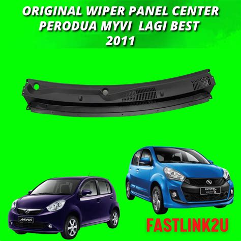 Fastlink Perodua Myvi Lagi Best Myvi Icon Wiper Panel Grille