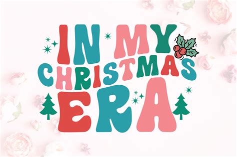 Retro Christmas In My Christmas Era Svg Graphic By Craftlab