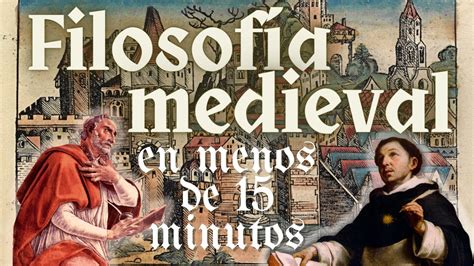 FILOSOFÍA MEDIEVAL en menos de 15 MINUTOS YouTube