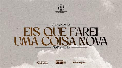 Campanha Eis Que Farei Uma Coisa Nova Isa As