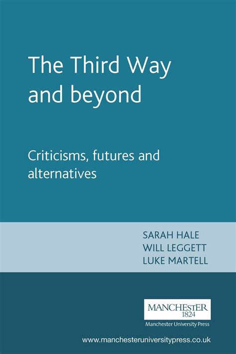 The Third Way And Beyond