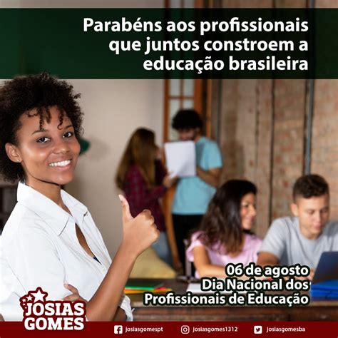 Dia Nacional Dos Profissionais De Educa O Josias Gomes