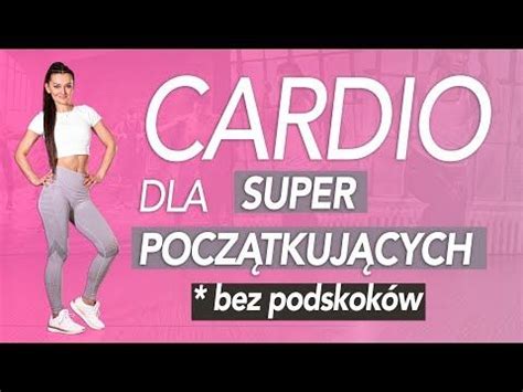 Odchudzaj Cy Trening Cardio Dla Super Pocz Tkuj Cych Bezpieczny Dla