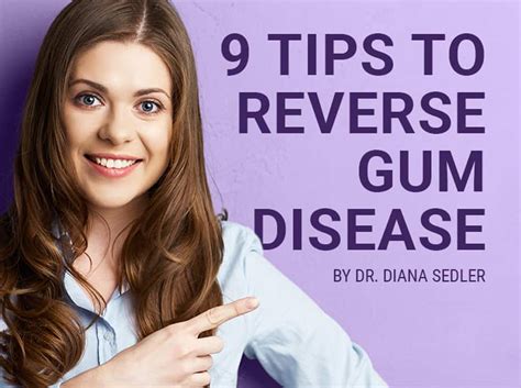 9 Tips To Reverse Gum Disease Cutting Edge Periodontist