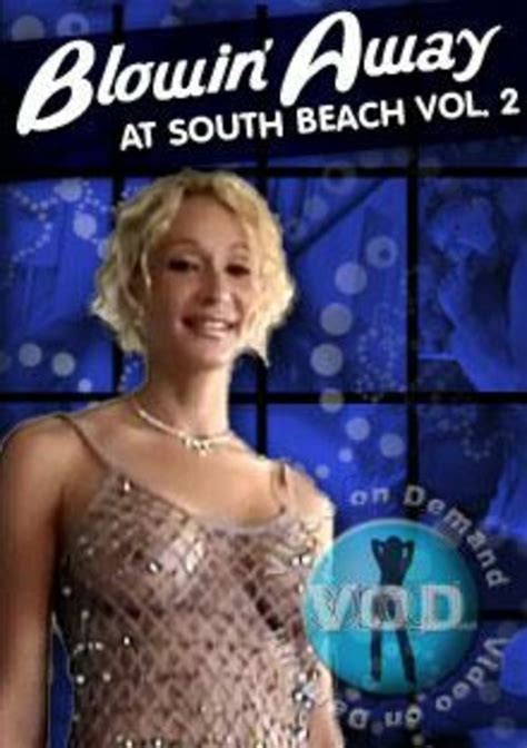 Blowin Away At South Beach Vol 2 Streaming Video At Iafd Premium