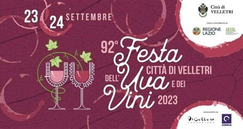 Velletri La 92 Festa Dell Uva E Dei Vini Si Presenta Con Una Grafica