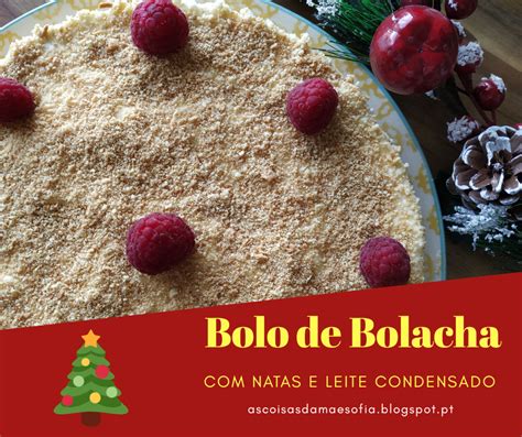 Bolo de Bolacha Natas e Leite Condensado As coisas da Mãe Sofia