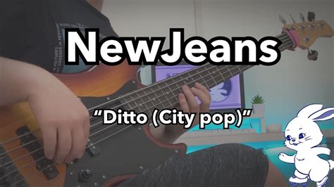 NewJeans Ditto City Pop Ver Bass Cover YouTube