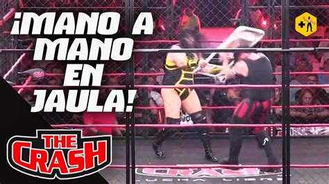 Mano A Mano En Jaula Deluxe Vs Mamba The Crash Lucha Libre YouTube