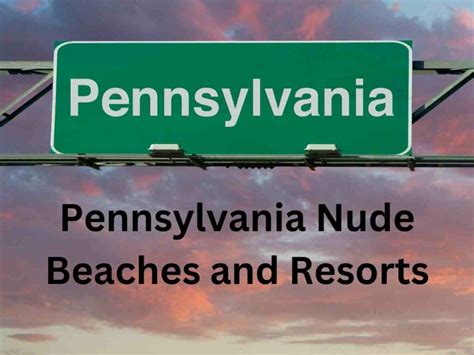 Pennsylvania Nude Beaches And Resorts Naked Fun In Pa