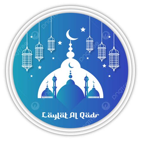 Laylat Al Qadr Vector Hd Png Images Laylat Al Qadr Islamic Blue Or