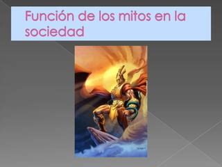 Ppt arizaga sobre la significación cultural de los mitos y leyendas PPT