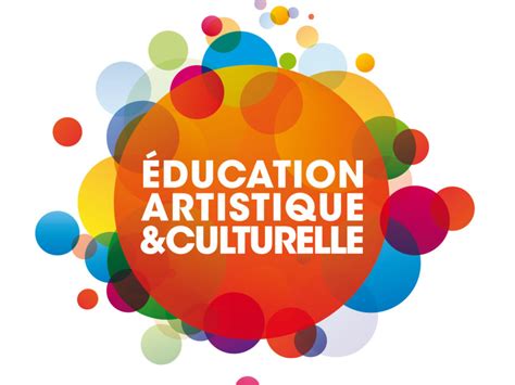 Le Secteur Culturel Et Le Parcours D Ducation Artistique Et Culturel