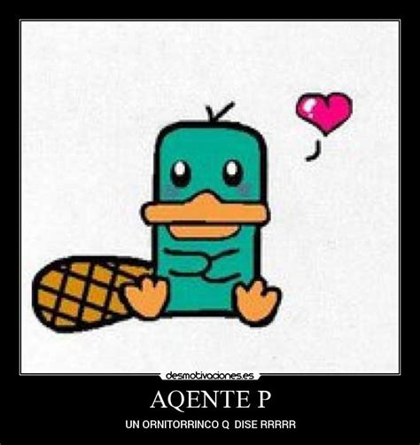 Perry El Ornitorrinco Bebé Con Frases De Amor Imagui