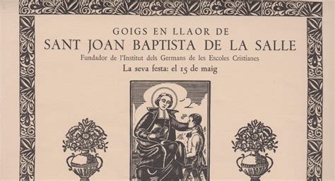 L aventura gogística GOIGS en llaor de SANT JOAN BAPTISTA de LA SALLE