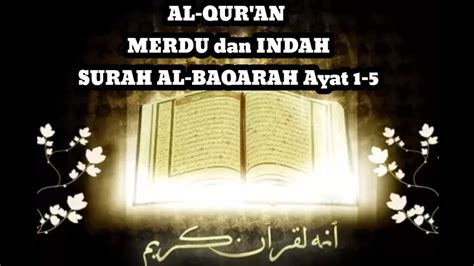 QURAN TILAWAH MERDU DAN INDAH 2024 SURAH AL BAQARAH AYAT 1 5 MOODY AND