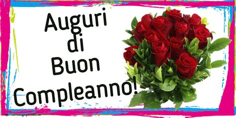 Cartoline Di Compleanno Auguri Di Buon Compleanno Rose Rosse