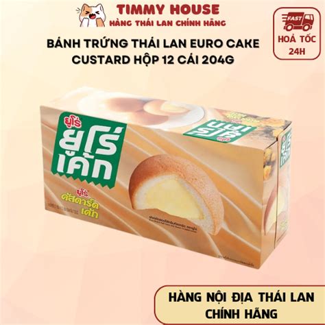 B Nh Tr Ng Th I Lan Euro Cake Custard H P C I G Shopee Vi T Nam