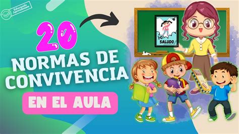 ¿cuáles Son Las Normas De Convivencia En El Aula 🎶 Canción Las Reglas Educando Aprendemos