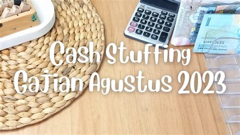 Cash Stuffing Gajian Agustus Mengatur Anggaran Jutaan Untuk