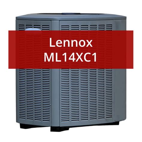 Lennox ML14XC1 Air Conditioner Review Price FurnacePrices Ca