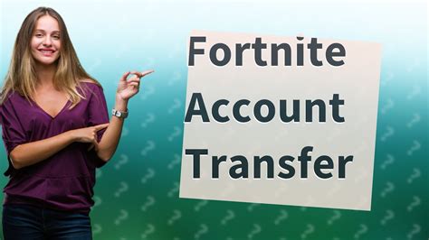 How Do I Transfer My Fortnite Account YouTube