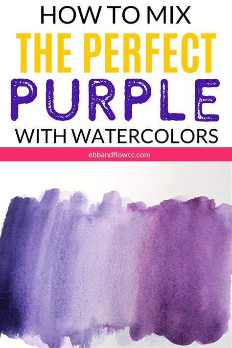 Learn How To Mix The Perfect Purple Watercolor Paint Get A Vibrant