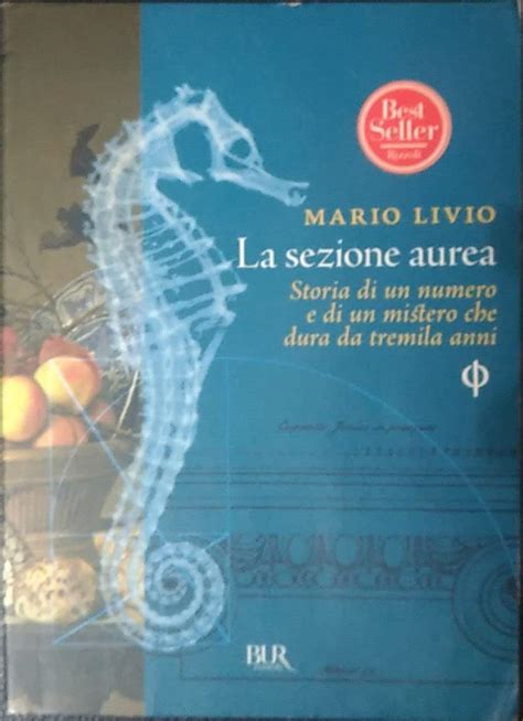 La Sezione Aurea Storia Di Un Numero E Di Un Mistero Che Dura Da