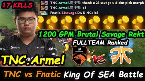 Tnc Vs Fnatic Chief Armel Alchemist Gpm Brutal Savage Rekt