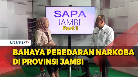 Bahaya Peredaran Narkoba Di Provinsi Jambi Part Youtube