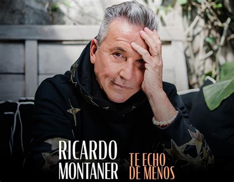 Te Echo De Menos Es El Nuevo Sencillo De Ricardo Montaner