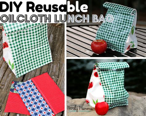 Diy Reusable Oilcloth Lunch Bags Nerdy Mamma