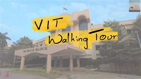 VIT Campus Tour| VIT Vellore Campus| Walking Tour - YouTube