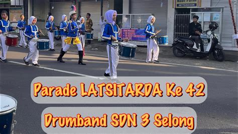 Drumband Sdn Selong Parade Latsitarda Ke Tahun Car