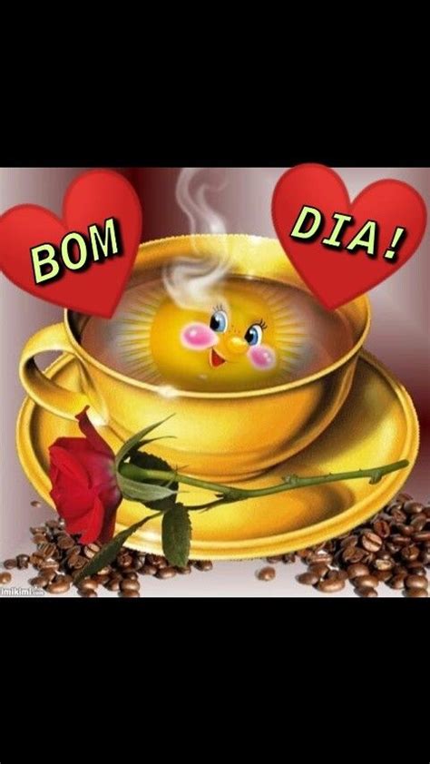 Pin De Zenaide Caldeira Em Bom Dia Mensagem De Dia Feliz Dia Feliz