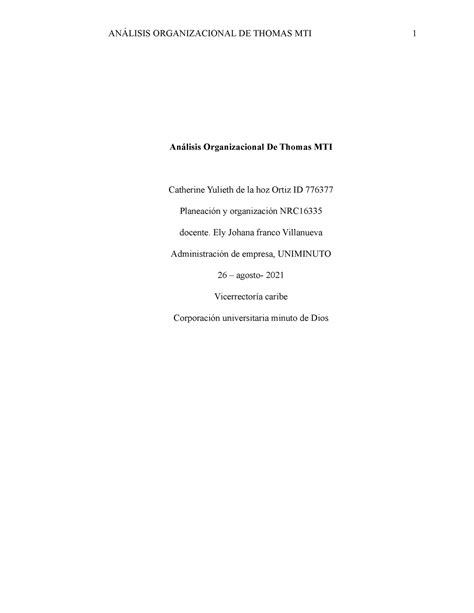 Análisis Organizacional De Thomas MTI Análisis Organizacional De