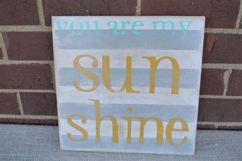 You Are My Sunshine Wooden Sign