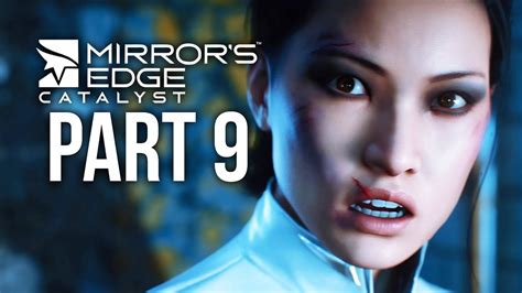 Mirror S Edge Catalyst Gameplay Walkthrough Part Prisoner X Full