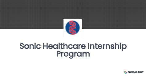 Sonic Healthcare Internship Program Comparably