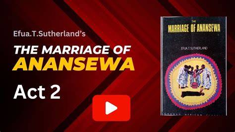 The Marriage Of Anansewa By Efuatsutherland Waec 2026 2030 Syllabus