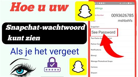 Hoe U Uw Snapchat Wachtwoord Kunt Zien Hoe Mijn Snapchat Wachtwoord Te Achterhalen Youtube