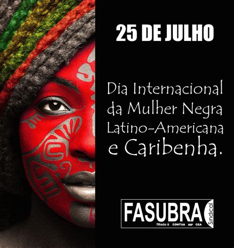 Dia Internacional Da Mulher Negra Latino Americana E Caribenha