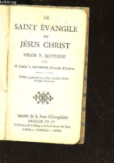 Le Saint Evangile De Jesus Christ Selon Saint Mathieu Von Crampon A