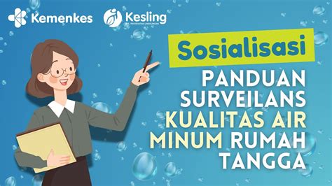 11 Juli 2024 Sosialisasi Panduan Surveilans Kualitas Air Minum Rumah