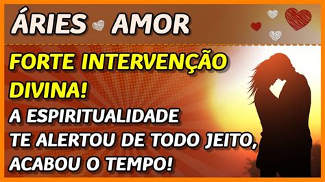 Áries ♈️💖 Amor 💖 Forte IntervenÇÃo Divina 🙏👼 NÃo DÁ Mais Pra