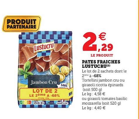 Promo Pâtes Fraîches Lustucru chez Hyper U iCatalogue fr